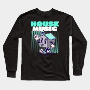 HOUSE MUSIC - Character Long Sleeve T-Shirt